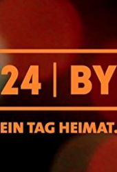 24h Bayern: Ein Tag Heimat