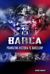 Barca - Prawdziwa historia FC Barcelony