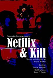 Netflix & Kill