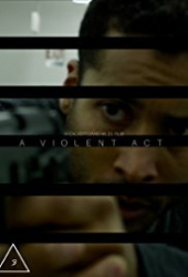 A Violent Act