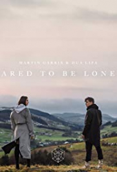 Martin Garrix Feat. Dua Lipa: Scared to Be Lonely