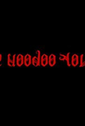 The Voodoo You Do