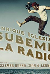 Enrique Iglesias Feat. Descemer Bueno, Zion & Lennox: Súbeme la Radio