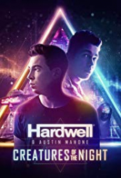 Hardwell & Austin Mahone: Creatures of the Night