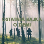 Ostatnia bajka o Ziemi