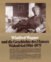 Winifred Wagner i historia domu Wahnfried w latach 1914-1975