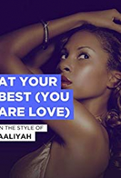 Aaliyah: At Your Best (You Are Love)