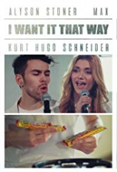 MAX, Alyson Stoner, KHS: I Want it That Way