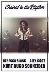 Rebecca Black, Alex Goot, & KHS: Chained to the Rhythm