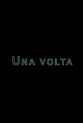 Una volta