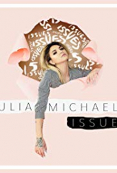 Julia Michaels: Issues