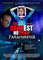 The Darkest Nothing: Paraphrenia