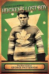 Hockey’s Lost Boy: The Rise and Fall of George Patterson