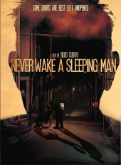 Never Wake a Sleeping Man