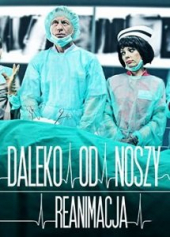 Daleko od noszy - Reanimacja