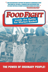 Food Fight: Inside the Battle for Market Basket