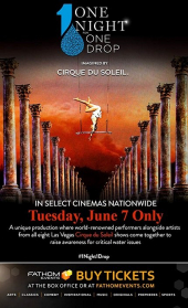 One Night for One Drop Imagined by Cirque Du Soleil