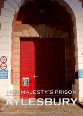 Her Majesty’s Prison: Aylesbury