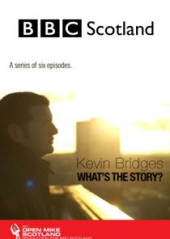 Kevin Bridges: What’s the Story?