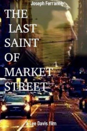 The Last Saint of Market Street