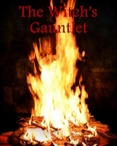 The Witch’s Gauntlet