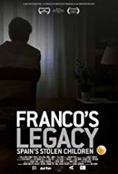 Franco’s Legacy – Spain’s Stolen Children