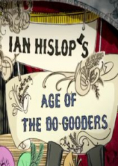 Ian Hislop’s Age of the Do-Gooders