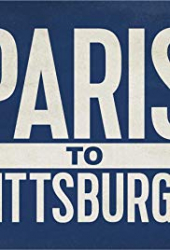 Paris to Pittsburgh