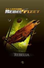 Rebel Fleet. Rebelia