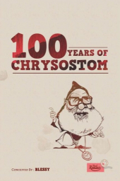 100 Years of Chrysostom