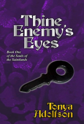 Saintlands: Thine Enemy’s Eyes