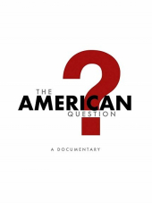 The American Question