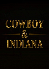 Cowboy & Indiana