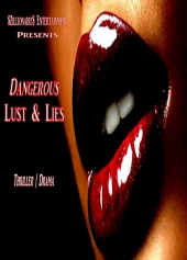 Dangerous Lust & Lies