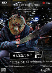 MANHUNT: KILL or be KILLED