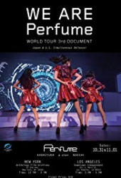 We Are Perfume: World Tour 3rd Document