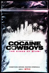 Kokainowi kowboje: Królowie Miami
