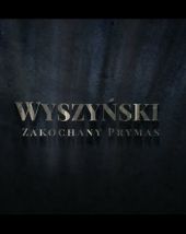 Wyszyński, zakochany Prymas