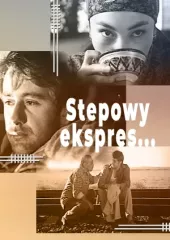 Stepowy ekspres...