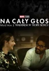 Na cały głos: Muzyka z Wakanda w moim sercu