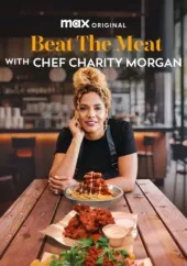 Beat The Meat With Chef Charity Morgan