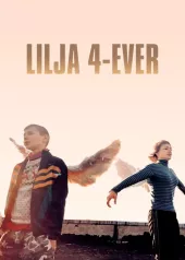 Lilja 4-ever