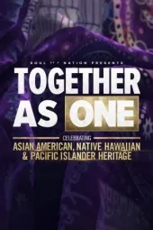 Together As One: Celebrating Asian American, Native Hawaiian and Pacific Islander Heritage