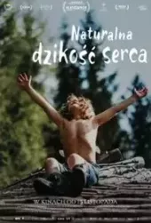 Naturalna dzikość serca