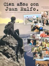 One Hundred Years with Juan Rulfo