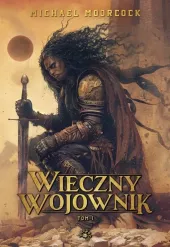 Wieczny wojownik. Tom 1