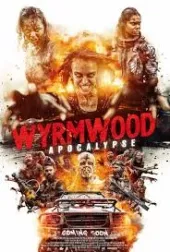 Wyrmwood: Apokalipsa