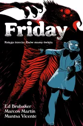 Friday. Tom 3: Znów mamy święta