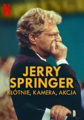 Jerry Springer: Kłótnie, kamera, akcja