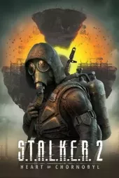 S.T.A.L.K.E.R. 2: Heart of Chornobyl